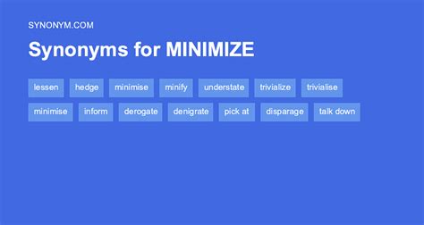 another word for minimizing.